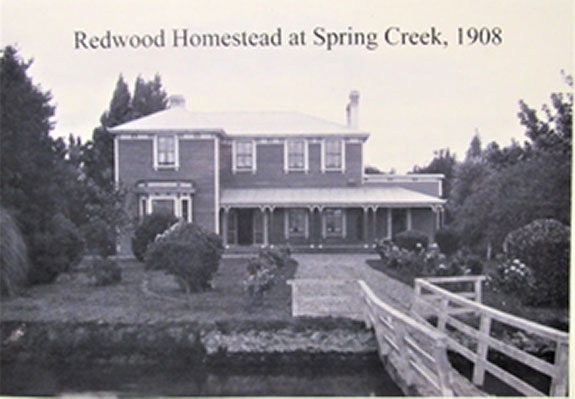 The original Redwood Homestead at Spring Creek in 1908